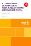 El consejo general del poder judicial: poder, bloqueo y reforma en la diversidad europea | 9791370104931 | Portada