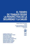 El tiempo de trabajo desde la perspectiva de la seguridad y la salud | 9791370211028 | Portada