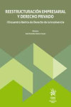 Reestructuración empresarial y Derecho Privado. I Encuentro Ibérico de Derecho de la Insolvencia | 9791370109233 | Portada