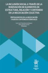 La inclusión social a través de la renovación de elementos de estructura, relación y contenido en la negociación colectiva. Protagonistas de la negociación y nuevos contenidos esenciales | 9791370103026 | Portada