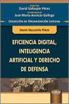 Eficiencia digital, inteligencia artificial y derecho de defensa | 9789897129926 | Portada