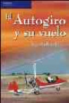 El Autogiro y su vuelo | 9788428329132 | Portada