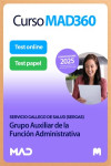 Curso MAD360 (30 días renovable) Grupo Auxiliar de la Función Administrativa Servicio Gallego de Salud (SERGAS) + Libros Papel | 9791370281014 | Portada