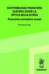 Sostenibilidad financiera europea desde la óptica regulatoria. Panorama normativo actual | 9791370107727 | Portada