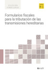 Formularios fiscales para la tributación de las transmisiones hereditarias | 9791387743697 | Portada