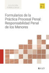 Formularios de la práctica procesal penal: responsabildiad penal de los menores | 9791387743727 | Portada