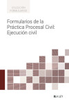 Formularios de la Práctica Procesal Civil: Ejecución civil | 9791387743680 | Portada