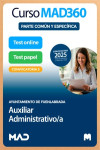 Curso MAD360 (30 días renovable) Auxiliar Administrativo (Convocatoria 3) Ayuntamiento de Fuenlabrada + Libros papel | 9791370283674 | Portada