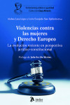 Violencias contra las mujeres y derecho europeo. La evolución reciente en perspectiva jurídico-constitucional | 9791387867881 | Portada