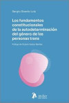 Los fundamentos constitucionales de la autodeterminación del género de las personas trans | 9791387867430 | Portada