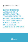 Retos jurídicos actuales de la generación y la transferencia de conocimiento desde las universidades: ciencia abierta, inteligencia artificial y Spin-Offs | 9791388096273 | Portada