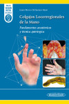 Colgajos Locorregionales de la Mano. Fundamentos anatómicos y técnica quirúrgica + ebook | 9788411064675 | Portada