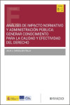 Análisis de impacto normativo y administración pública: generar conocimiento para la calidad y efectividad del derecho | 9788410784963 | Portada