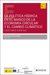 La política hídrica en el marco de la economía circular y el cambio climático | 9788410855892 | Portada