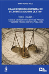 Atlas contencioso ad. del interés casacional objetivo.T.II. 2 Volúmenes. Actividad administrativa. Servicios públicos y funciones públicas. Sectores regulados | 9788498905311 | Portada