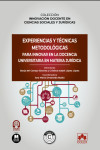 Experiencias y técnicas metodológicas para innovar en la docencia universitaria en materia jurídica | 9791370116798 | Portada