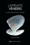 Laminate Veneers Evidence-Based Clinical Protocols | 9781786981424 | Portada