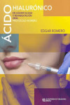 Ácido Hialurónico en Odontología y Rehabilitación Oral. Protocolo Romero | 9788489873957 | Portada