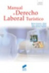 Manual de Derecho Laboral Turístico | 9788497564915 | Portada