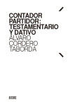 Contador partidor. testamentario y dativo. | 9791399188202 | Portada