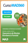 Curso INTENSIVO MAD360 Operario de Montes-Bombero/a Forestal Comunidad Autónoma de Cantabria + Libros Papel | 9791370289485 | Portada