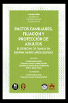 Pactos familiares, filiación y protección de adultos El Derecho de Familia en España 20 años después | 9791370117900 | Portada