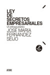 Ley de Secretos Empresariales. Un enfoque práctico 2026 | 9791399188226 | Portada