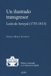 Un ilustrado transgresor. León de Arroyal (1755-1813) | 9788425921285 | Portada