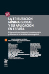 La tributación mínima global y su aplicación en España. El desarrollo del Impuesto Complementario y el futuro de la fiscalidad mínima global | 9791370215613 | Portada