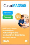 Curso MAD360 Atención a personas en situación de dependencia (E2) Parte Común + Específica + Libros Papel | 9791370621346 | Portada