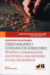 Crisis familiares y concurso de acreedores. Alimentos, compensaciones económicas y vivienda familiar en caso de insolvencia | 9791388409097 | Portada