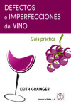 DEFECTOS e IMPERFECCIONES del VINO. Guía práctica | 9788420013183 | Portada