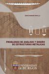 Problemas de análisis y diseño de estructuras metálicas | 9791387585211 | Portada