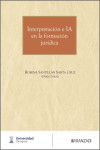 Interpretación e IA en la formación jurídica | 9788410859968 | Portada