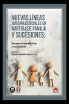 Nuevas líneas jurisprudenciales en materia de familia y sucesiones: perspectiva española y comparada | 9791370650322 | Portada