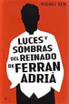 Luces y sombras del reinado de Ferran Adrià | 9788497346009 | Portada