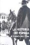 La Historia de España a Traves del Cine | 9788486547998 | Portada