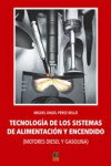 Tecnologia de los sistemas de alimentacion y encendido | 9788496437401 | Portada