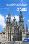 Las catedrales más bellas de España |  | Portada