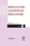 Residencias y otros Alojamientos para personas mayores | 9788498350012 | Portada