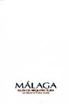 Guía de arquitectura de Málaga, An architectural guide | 9788480954037 | Portada