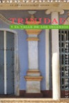 Trinidad de Cuba y el Valle de los Ingenios. Guía de arquitectura | 9788480953498 | Portada