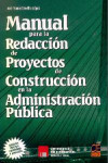 Manual para la redacción de proyectos de construcción en la Administración Pública | 9788495312709 | Portada