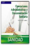 Operaciones Administrativas y Documentación Sanitaria | 9788497324960 | Portada