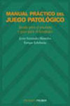 Manual práctico del juego patológico | 9788436810271 | Portada