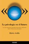 LA PSICOLOGIA EN EL FUTURO | 9788436816594 | Portada
