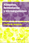 Alimentos, fermentación y microorganismos | 9788420010885 | Portada