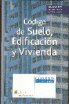 Código de Suelo , Edificiación y Vivienda | 9788497258241 | Portada