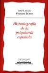 Historiografía de la psiquiatría española | 9788493091415 | Portada