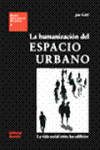 La humanización del espacio urbano | 9788429121094 | Portada